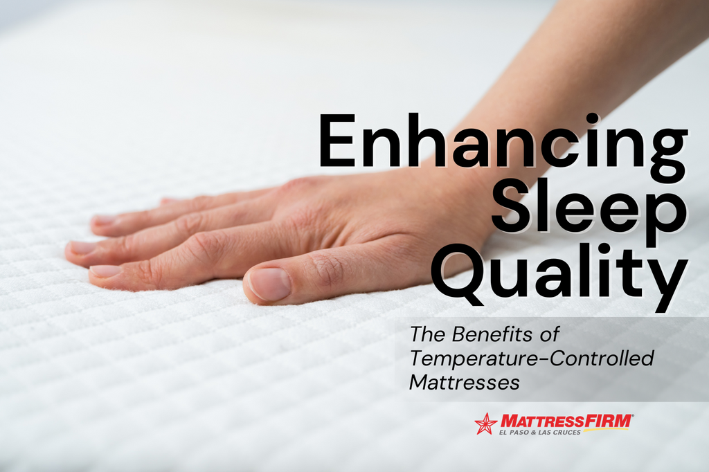 Enhancing Sleep Quality The Benefits of Temperature Controlled Mattre Mattress Firm